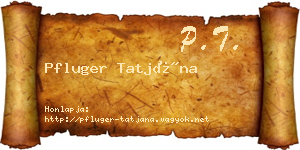 Pfluger Tatjána névjegykártya